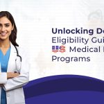 Unlocking Doors - Eligibility Guidelines for U.S. Medical Residency Programs